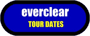 Everclear Tour Dates